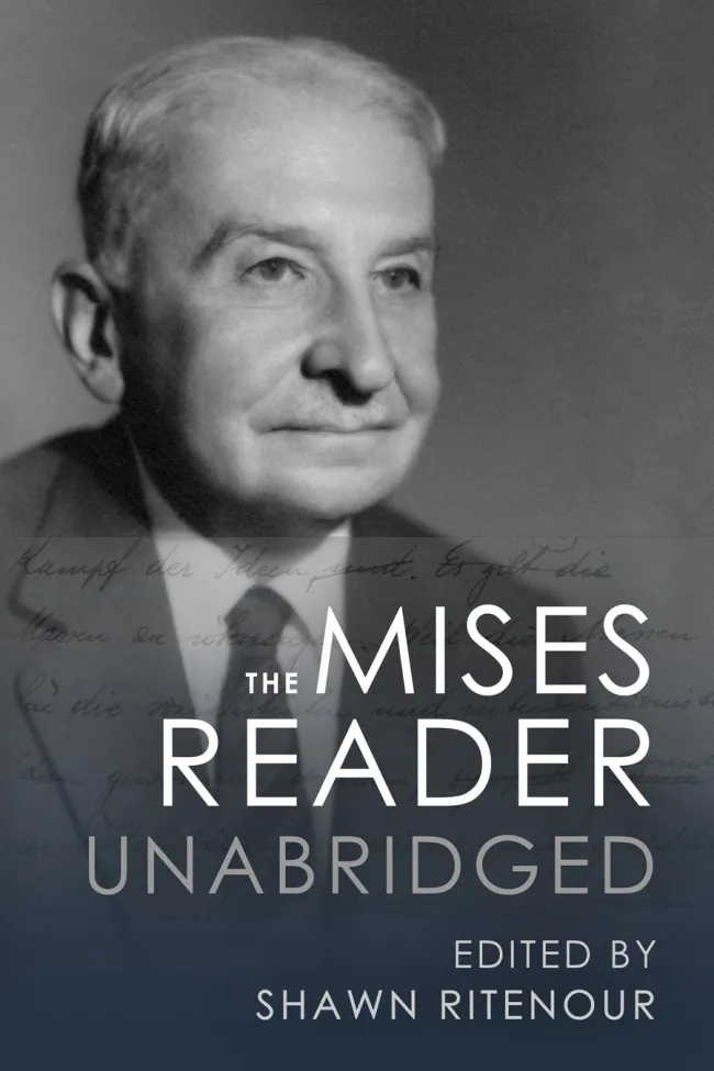Mises Reader Unabridged